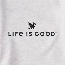 life is good