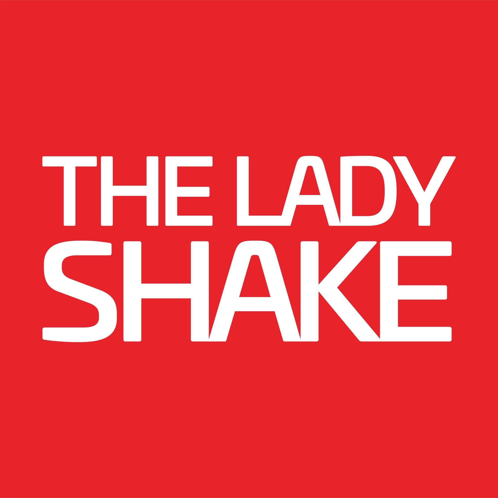 The Lady Shake
